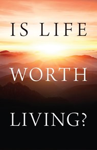 Is Life Worth Living? (Pack Of 25)