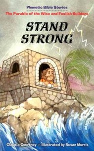 Stand Strong   Phonetic Bible Stories