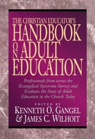 The Christian Educator's Handbook On Adult Education