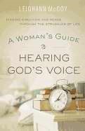 A Woman's Guide To Hearing God's Voice