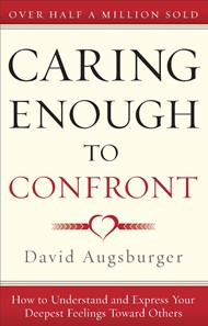 Caring Enough To Confront