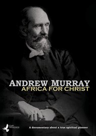 Andrew Murray: Africa for Christ DVD