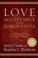 Love, Acceptance, And Forgiveness