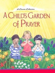 Child's Garden Of Prayer, A