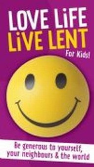 Love Life Live Lent For Kids