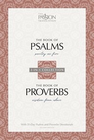 Passion Translation: Psalms & Proverbs (2nd Edition)