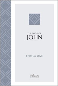 Passion Translation: John (2nd Edition)