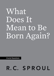 What Does It Mean to Be Born Again?