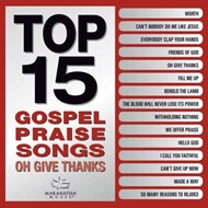 Top 15 Gospel Praise Songs CD