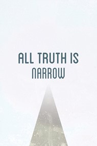 All Truth Is Narrow (Pack Of 25)