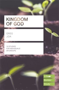 LifeBuilder: The Kingdom of God