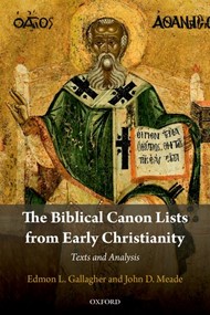 The Biblical Canon Lists from Early Christianity