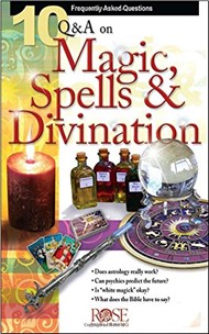 10 Questions and Answers on Magic, Spells and Divination