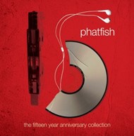 Phatfish - The 15 year Anniversary Collection CD