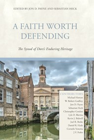 Faith Worth Defending, A