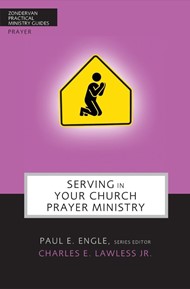 Serving In Your Church Prayer Ministry