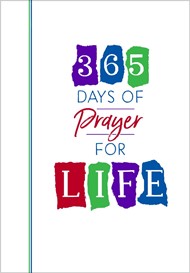 365 Days of Prayer for Life