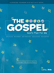 Gospel, The: God's Plan for Me Younger Kids Activity Book