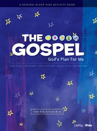 Gospel, The: God's Plan for Me Older Kids Activity Book