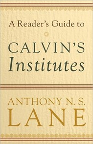 Reader's Guide to Calvin's Institutes