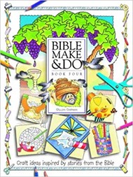 Bible Make and Do: Book 4