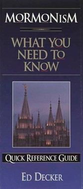 Mormonism: What You Need To Know