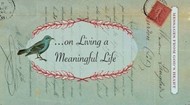 Messages from God's Heart... on Living a Meaningful Life