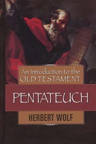 Introduction To The Old Testament Pentateuch, An