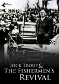 Jock Troup & the Fishermen's Revival DVD