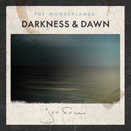 Wonderlands: Darkness & Dawn CD
