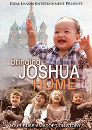 Bringing Joshua Home DVD