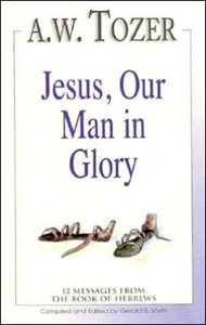 Jesus, Our Man in Glory
