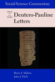 Social-Science Commentary on the Deutro-Pauline Letters