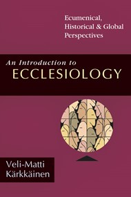 Introduction to Ecclesiology, An