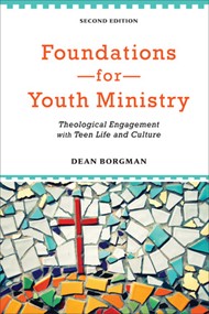 Foundations for Youth Ministry, 2nd Edition