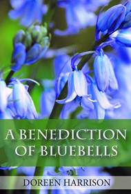 Benediction of Bluebells, A
