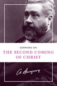 Sermons on the Second Coming of Christ