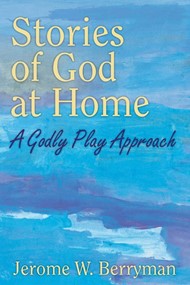 Stories of God at Home