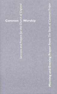 Common Worship: Morning and Evening Prayer
