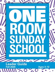 One Room Sunday School Fall 2020 Leader Guide