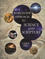 Worldview Approach to Science and Scripture, A