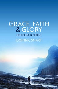 Grace, Faith and Glory