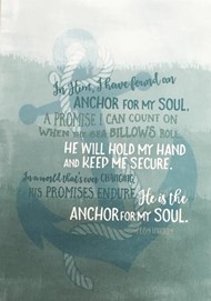 Anchor For My Soul - A6 Greeting Card