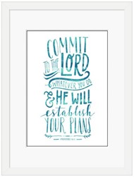 Commit to the Lord Framed Print (6x4)
