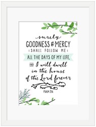 Surely Goodness and Mercy Framed Print, White (10x8)