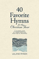 40 Favorite Hymns for the Christian Year (Hard Cover)