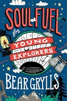 Soul Fuel for Young Explorers (Hard Cover)