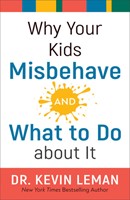 Why Your Kids Misbehave and What to Do About It (ITPE)