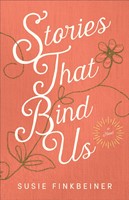 Stories That Bind Us (Paperback)