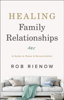 Healing Family Relationships (Paperback)